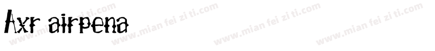 Axr airpena字体转换